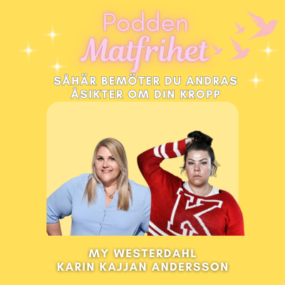 episode Såhär bemöter du andras åsikter om din kropp med Karin Kajjan artwork