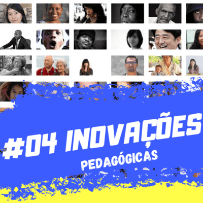 episode #04 INOVAÇÕES PEDAGÓGICAS artwork