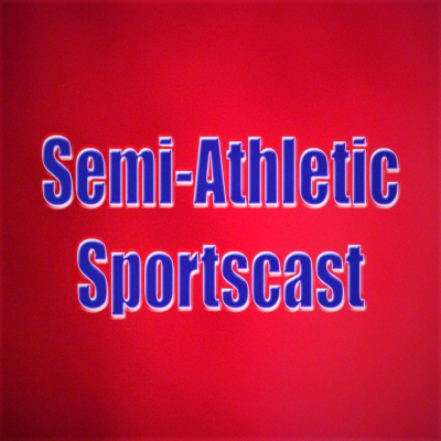 Semi-Athletic Sportscast