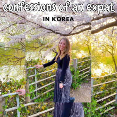 Confessions of an Expat in Korea