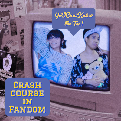 episode Crash Course in Fandom- Episode 1: Working cons in the 2010s to now artwork