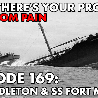 episode Episode 169: SS Pendleton & SS Fort Mercer artwork