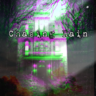 episode Chasing Rain Part 3 artwork