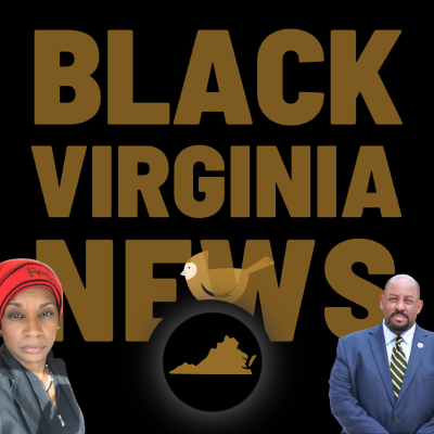 episode EP 058 - Black Virginia News • Lead up Discussion Before the June 20, 2023 Primary artwork