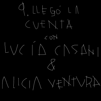 episode 9. Llegó la cuenta: una conversación entre Lucía Casani y Alicia Ventura artwork
