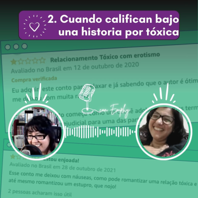 episode E2 - Cuando califican bajo una historia por tóxica (ft. Mei) artwork