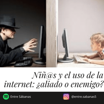 episode Niñ@s y el uso de la Internet: ¿Aliado o enemigo? artwork