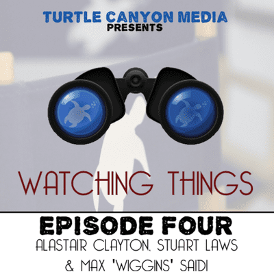 episode Watching Things 4 (June 29th 2012) artwork