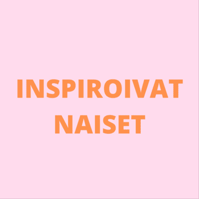 Inspiroivat Naiset