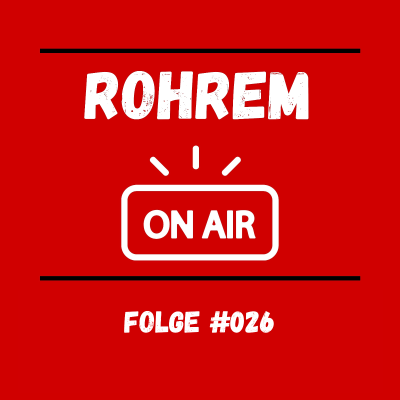 episode Rohrem on Air - Folge 026 artwork