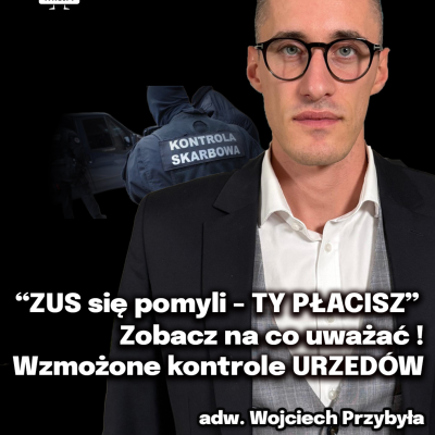 episode Tak łatwo mogą zabrać Ci pieniądze! WZMOŻONE kontrole URZĘDÓW SKARBOWYCH! Wojciech Przybyła artwork