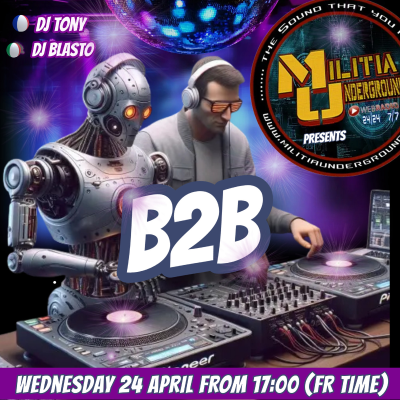 episode DJ BLASTO & DJ TONY - B2B 2emeParty - MILITIA UNDERGROUND artwork