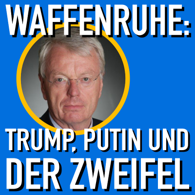 episode Diplomat warnt: Europa droht in Ukraine-Verhandlungen zum großen Verlierer zu werden artwork