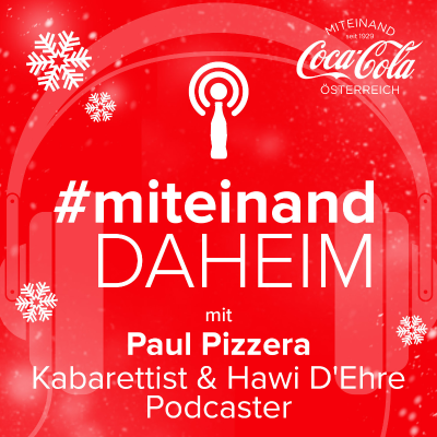 episode #miteinand daheim X-Mas Special mit Multitalent Paul Pizzera artwork
