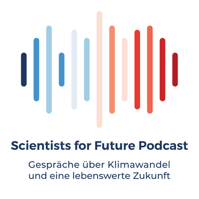 Scientists for Future Podcast