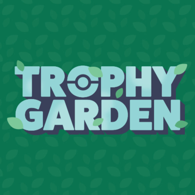Trophy Garden