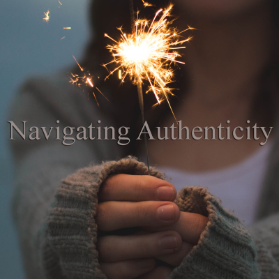 Navigating Authenticity