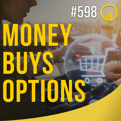 episode Money Buys Options - Sales Influence Podcast - SIP 598 artwork