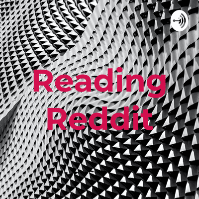 Reading Reddit