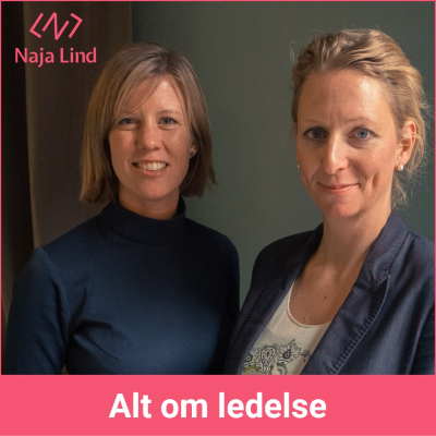 episode Begrund din ledelse m. Mette Thingstrup og Annette Bjerre Andersen Ryhede artwork