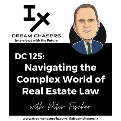 episode DC125: Peter Fischer - Navigating the Complex World of Real Estate Law artwork