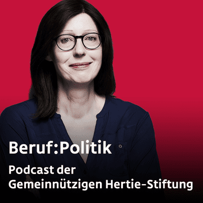 Coverbild der Sendung Beruf:Politik - Wie ist es, im 21. Jahrhundert Politik zu machen?