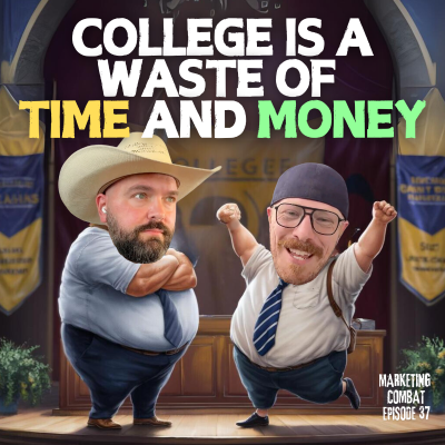 episode Do You Need College To Be Successful in Marketing? EP37 artwork