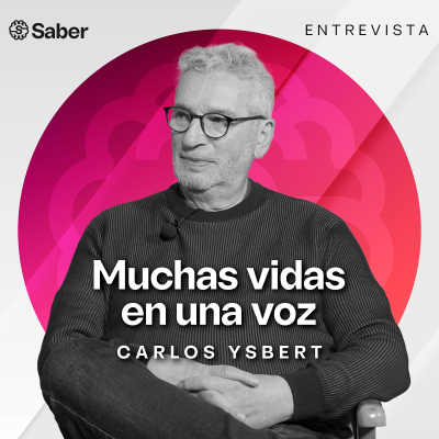 episode Muchas vidas en una voz | Entrevista a Carlos Ysbert (Actor de doblaje) artwork