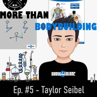 episode Taylor Seibel | Life and the Future of Online Coaching | More than Bodybuilding Ep. #5 artwork