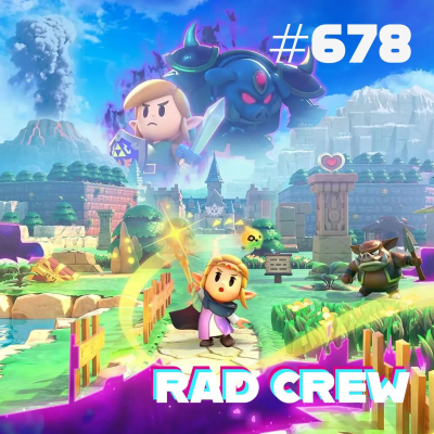 episode Rad Crew Ep 678: Zelda har endelig sitt eget spill artwork