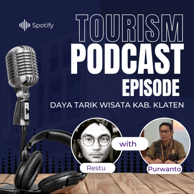 episode Berbagai Opsi Destinasi Pariwisata Keren Di Kab. Klaten | Podcast With Pak Kabid Pariwisata artwork