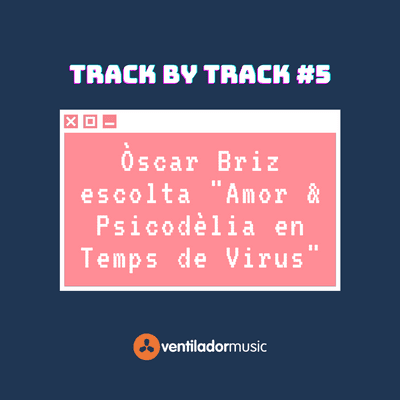 episode Track By Track: Òscar Briz #5 artwork
