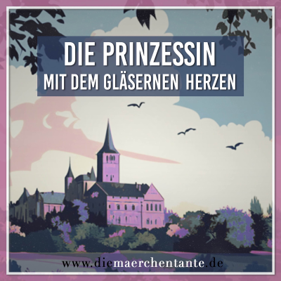 episode Die Prinzessin mit dem gläsernen Herzen artwork