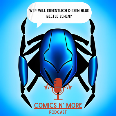 episode Folge 57: Wer will eigentlich diesen Blue Beetle sehen? artwork