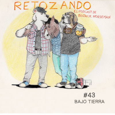 episode Retozando #043 - El podcast de BoJack Horseman artwork