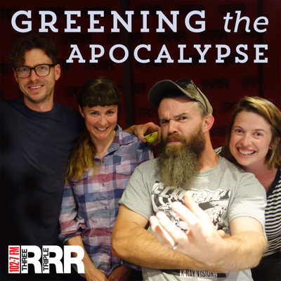 episode Greening the Apocalypse - 27 November 2018 artwork