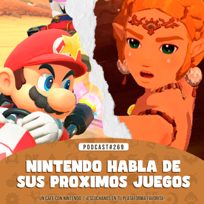 episode Podcast #269 | Nintendo habla de sus próximos juegos para Switch 2 artwork
