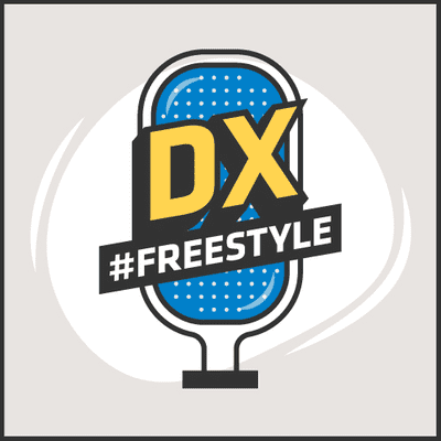 DX #Freestyle - podcast