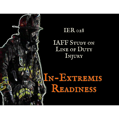 episode IER 028 - IAFF Study on Line of Duty Injury artwork