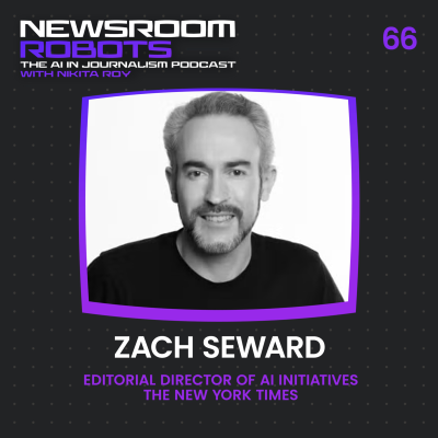 episode Zach Seward: How a Five-Person AI Team Is Powering Innovation at The New York Times artwork
