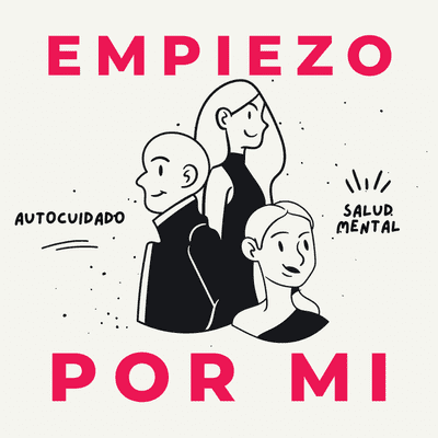 episode EMPIEZO POR MI artwork