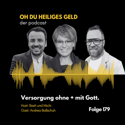 episode 🤑 💸 Versorgung ohne + mit Gott - Andrea Ballschuh packt aus 🎤 📺 📹 artwork