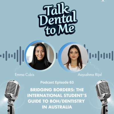 episode 63. Bridging Borders: The International Student’s Guide to Dentistry in Australia artwork