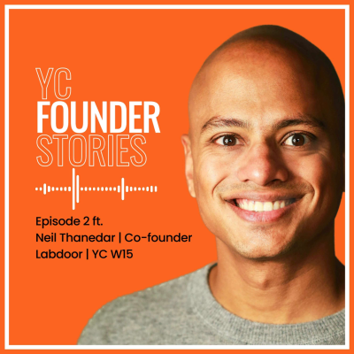 episode Neil Thanedar (Labdoor, YCW15) - When to take VC, the newest types of businesses, and 0 to 1 accelerators artwork
