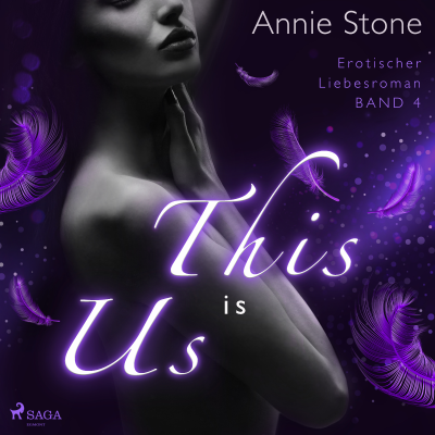 Cover image This is us: Erotischer Liebesroman (She flies with her own wings 4)