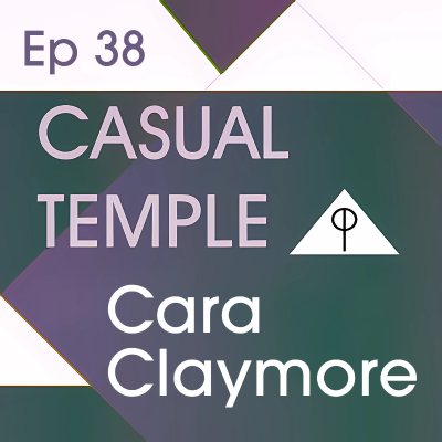 episode CT 38: Living Boldly: Exploring Nature, CREATIVITY, and the MAGIC of Synchronicity with Cara Claymore artwork