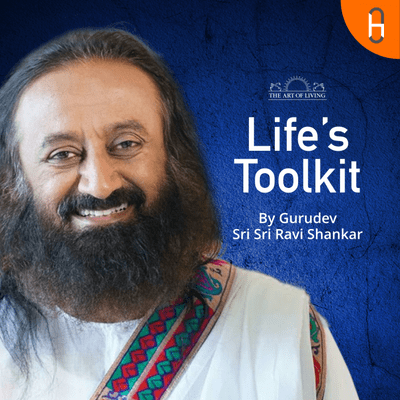 Life Toolkit - Gurudev Sri Sri Ravi Shankar