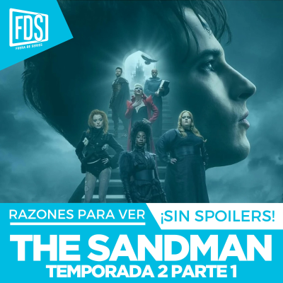 episode Razones para ver: ‘THE SANDMAN' Temp.2, en Netflix artwork