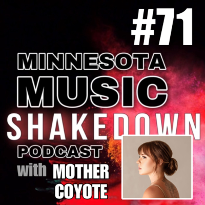 episode MN Music Shakedown: Ep. 71 with Mother Coyote artwork