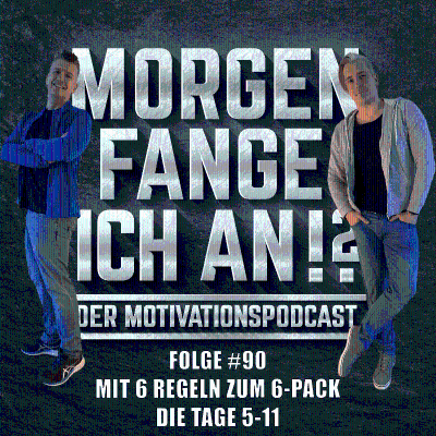 episode #90 - Mit 6 Regeln zum 6-Pack! Die Tage 5-11 artwork
